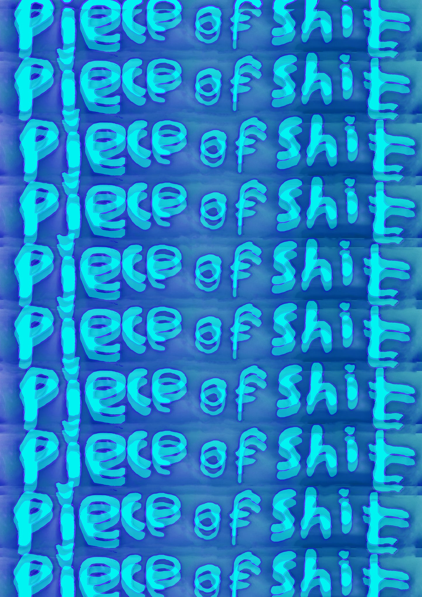 'Piece of s***' Print